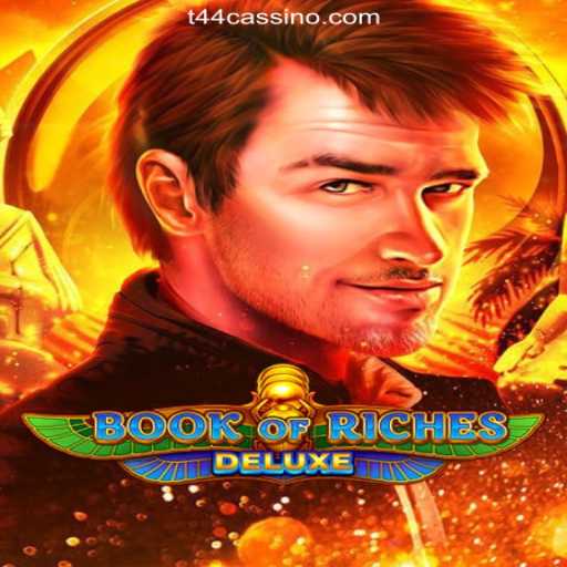 Exploring BookofRichesDeluxe: Your Guide to Thrilling Casino Adventures